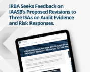 IRBA Seeks Feedback on IAASB Audit Standard Revisions